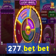 277 bet bet